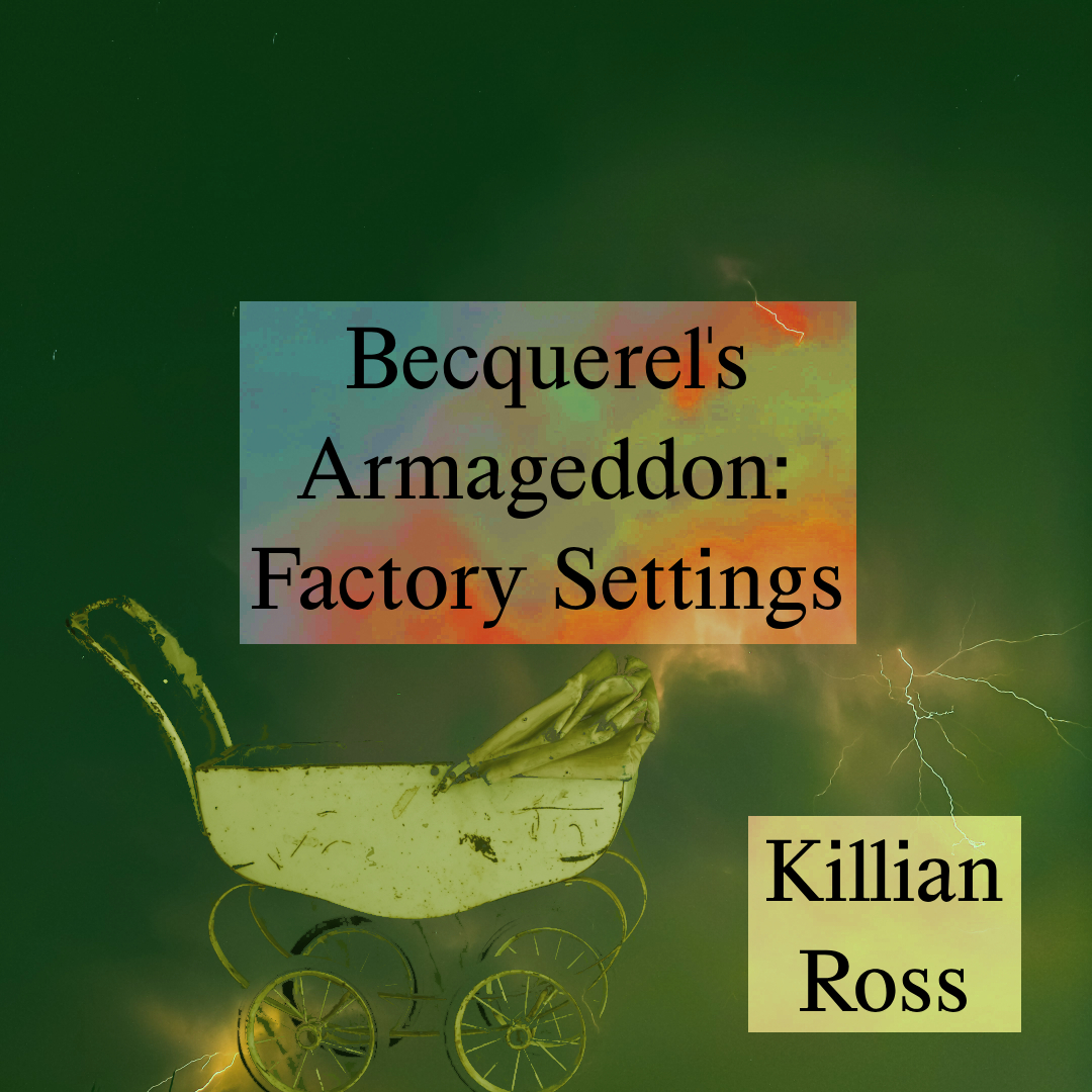 Becquerel’s Armageddon Factory Settings